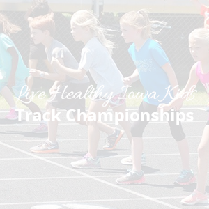 Live Healthy Iowa Kids Track Championships